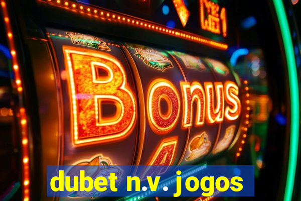 dubet n.v. jogos